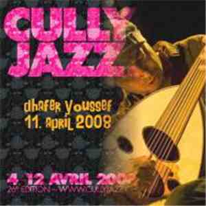 Dhafer Youssef - Live At Cully Jazz Festival