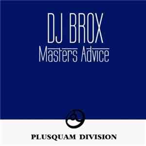 DJ Brox - Master Advice