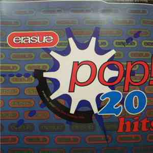 Erasure - Pop! - The First 20 Hits