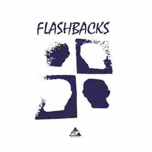 Flashbacks  - Flashbacks
