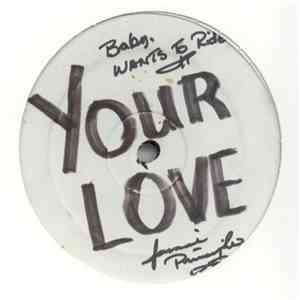 Frankie Knuckles - Baby Wants To Ride / Your Love