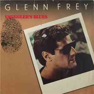 Glenn Frey - Smuggler's Blues