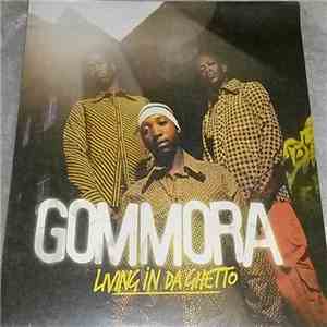 Gommora - Living In Da Ghetto