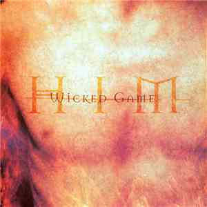HIM  - Wicked Game
