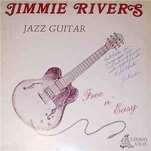 Jimmie Rivers  - Jazz Guitar - Free N' Easy