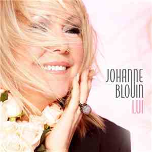 Johanne Blouin - Lui