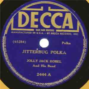 Jolly Jack Robel And His Band - Jitterbug Polka / World's Fair Polka