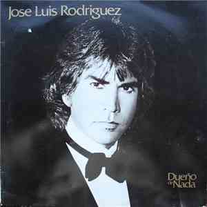 Jose Luis Rodriguez - Dueño De Nada