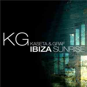 Kaseta & Graf - Ibiza Sunrise