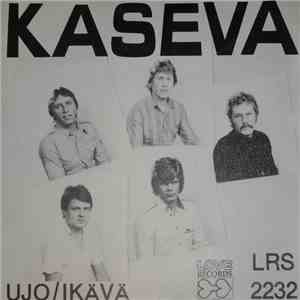 Kaseva - Ujo
