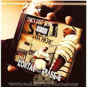 Kontac & Erase E - They Got Some Shit On Here