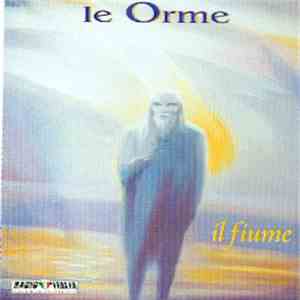 Le Orme - Il Fiume
