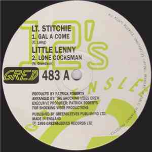 Lt. Stitchie / Little Lenny - Gal A Come / Lone Cocksman