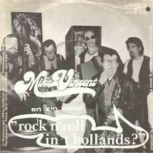 Mike Vincent  - Rock 'n' Roll In 't Hollands