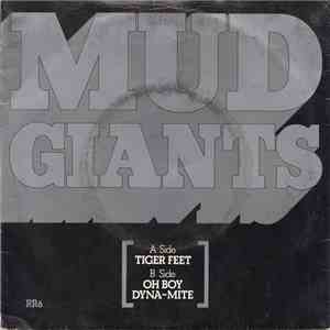 Mud - Tiger Feet / Oh Boy / Dyna-mite