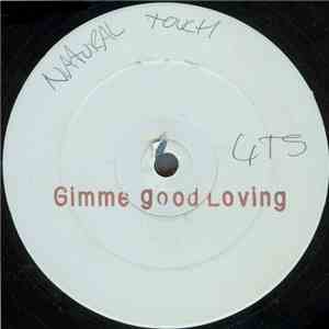 Natural Touch - Gimme Good Loving