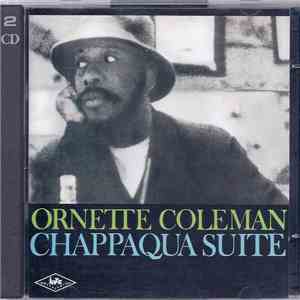 Ornette Coleman - Chappaqua Suite