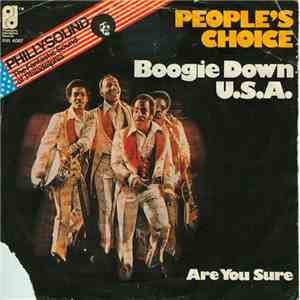 People's Choice - Boogie Down U.S.A. / Are You Sure