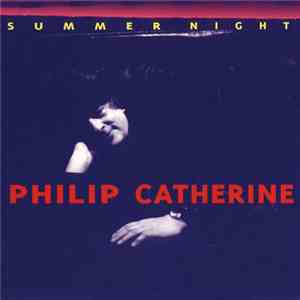 Philip Catherine - Summer Night