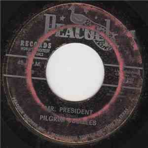 Pilgrim Jubilees - Mr. President