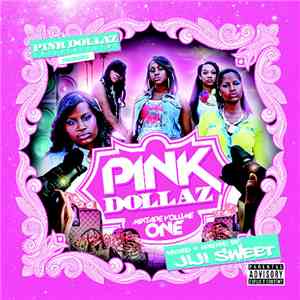 Pink Dollaz - Mixtape Volume One