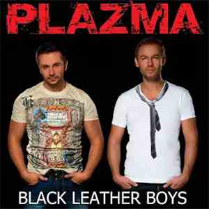 Plazma - Black Leather Boys