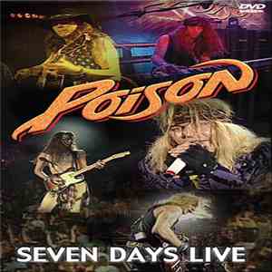 Poison  - Seven Days Live