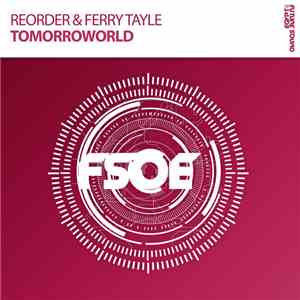 ReOrder & Ferry Tayle - Tomorroworld