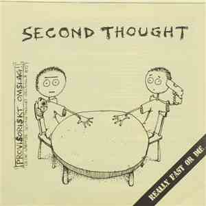 Second Thought  - Really Fast Or Die