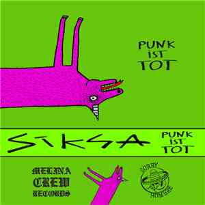 SIKSA - PUNK IST TOT