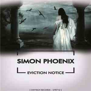Simon Phoenix  - Eviction Notice