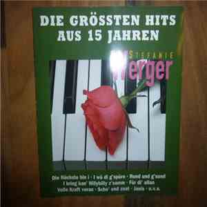 Stefanie Werger - Die Grössten Hits Aus 15 Jahren