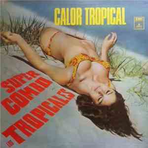 Super Combo Los Tropicales - Calor Tropical