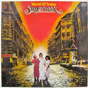 Supermax - World Of Today