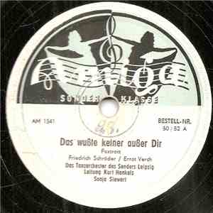 Tanzorchester Des Senders Leipzig, Kurt Henkels - Das Wußte Keiner Außer Di ...