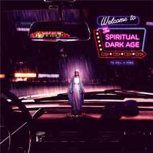 To Kill A King - The Spiritual Dark Age