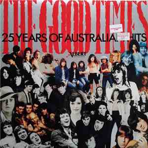Various - The Good Times/25 Years Of Australian Hits