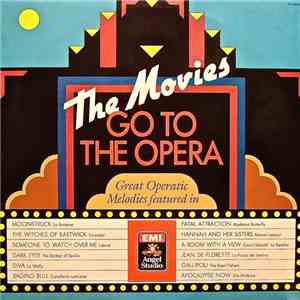Various - The Movies Go To The Opera