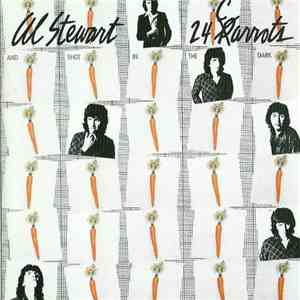 Al Stewart And Shot In The Dark  - 24 P Carrots