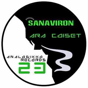 Ara Coiset - Sanaviron EP