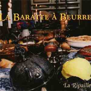 Barrate à Beurre - La Ripaille