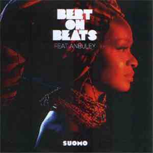 Bert On Beats Featuring Anbuley - Suomo