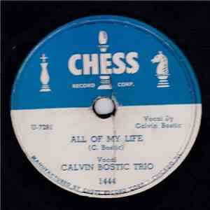 Calvin Bostic Trio - All Of My Life / People Will Talk About You