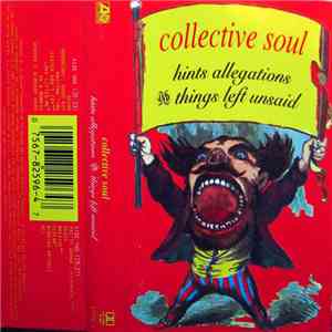Collective Soul - Hints Allegations & Things Left Unsaid