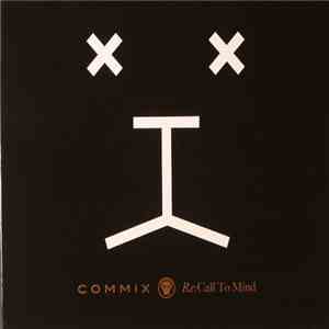 Commix - Re: Call To Mind