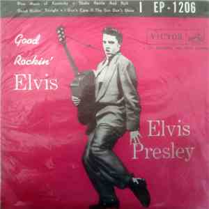 Elvis Presley - Good Rockin'
