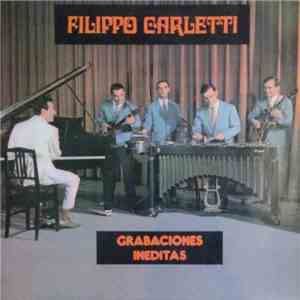 Filippo Carletti - Grabaciones Ineditas / La Puerta Verde Nº1
