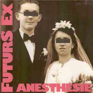 Futurs Ex - Je Te Hais