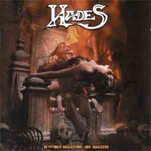 Hades  - Nothing Succeeds Like Success