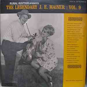 J. E. Mainer - The Legendary J. E. Mainer: Volume 9